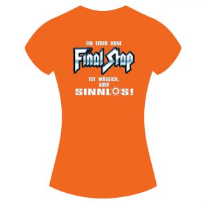 Ladies-Shirt Ein Leben ohne Final Stap … verschiedene Farben
