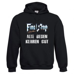 Kapuzen-Shirt Final Stap – Alte Besen kehren gut – schwarz